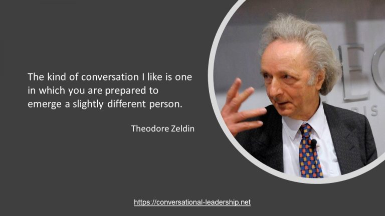 The kind of conversation I like | Theodore Zeldin